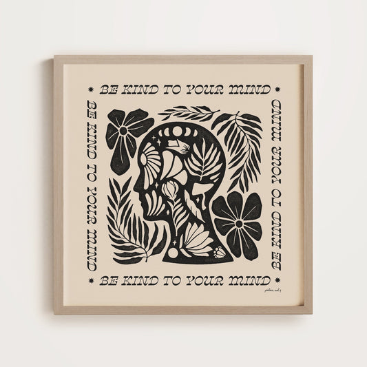 'Be Kind To Your Mind' Print - PALMA SOL