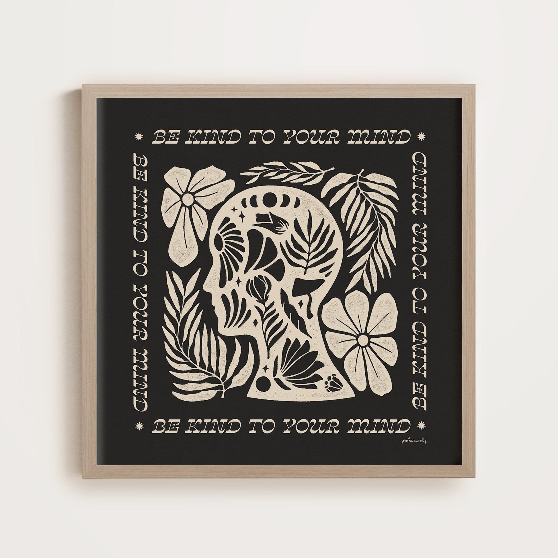 'Be Kind To Your Mind' Print - PALMA SOL